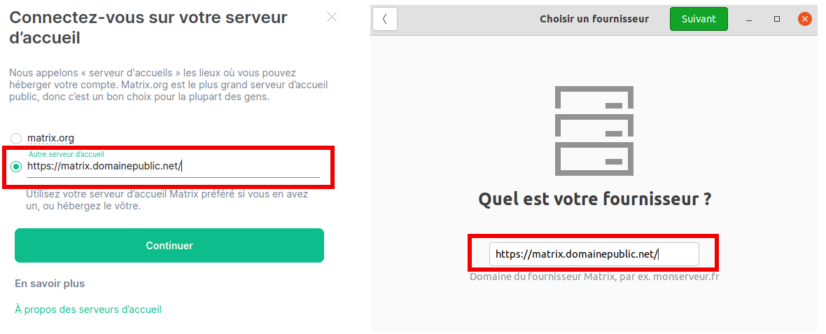 Figure 19: Choix du serveur sur lequel l’utilisateur a un compte avec le logiciel « Element » (à gauche) et « Fractal » (à droite).